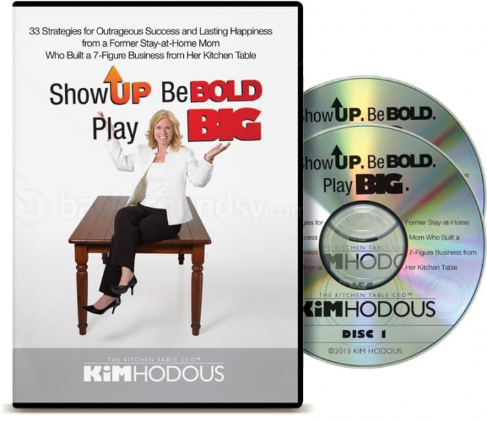 Kim Hodous CD Wrap Show Up Be Bold Play Big